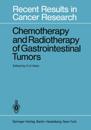 Chemotherapy and Radiotherapy of Gastrointestinal Tumors
