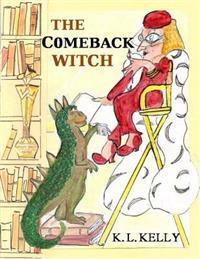 The Comeback Witch: Zany Hazbean Writes a Children's Book