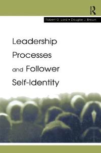 Leadership Processes and Follower Self-Identity