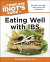 Complete Idiot's Guide to Eating Well with IBS