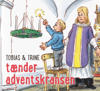 Tobias & Trine tænder adventskransen