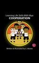 Learning Life Skills with Mya: Cooperation