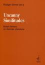 Uncanny Similitudes. British Writers on German Literature