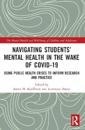 Navigating Students’ Mental Health in the Wake of COVID-19