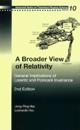 Broader View Of Relativity, A: General Implications Of Lorentz And Poincare Invariance (2nd Edition)