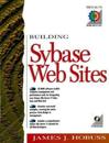 Building Sybase Web Sites