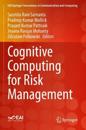Cognitive Computing for Risk Management