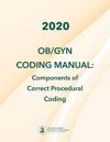 2020 OB/GYN Coding Manual