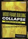 Wood Frame Building Collapse Dvd