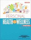 Personal Health and Wellness: The Wake Tech Edition: A Customized Version of Health and Fitness: A Guide to a Healthy Lifestyle