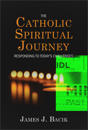 The Catholic Spiritual Journey