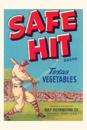 Vintage Journal Safe Hit Vegetable Crate Label