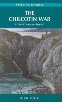 The Chilcotin War