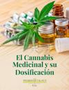 El cannabis medicinal y su dosificacion