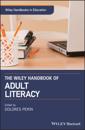Wiley Handbook of Adult Literacy