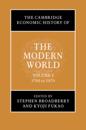 Cambridge Economic History of the Modern World: Volume 1, 1700 to 1870