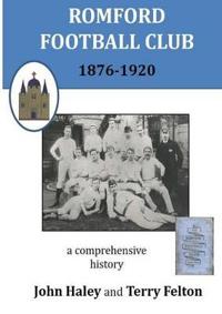 Romford Football Club 1876-1920
