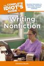Complete Idiot's Guide to Writing Nonfiction