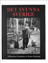 Det svunna Sverige : sällsamma berättelser