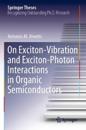 On Exciton–Vibration and Exciton–Photon Interactions in Organic Semiconductors
