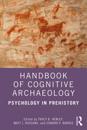 Handbook of Cognitive Archaeology