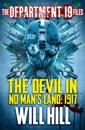 Department 19 Files: The Devil in No Man's Land: 1917