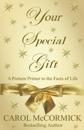 Your Special Gift (A Preteen Primer to the Facts of Life)