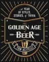 The Golden Age of Beer