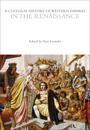 A Cultural History of Western Empires in the Renaissance