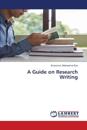 A Guide on Research Writing