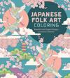 Japanese Folk Art Coloring Book
