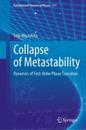 Collapse of Metastability