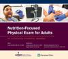 Nutrition-Focused Physical Exam for Adults