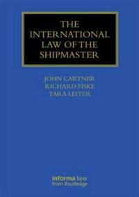 The International Law of the Shipmaster