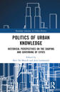 Politics of Urban Knowledge