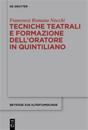 Tecniche teatrali e formazione dell’oratore in Quintiliano