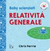Babyforskare: allmän relativitet för spädbarn
