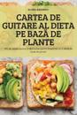Cartea de Guitare Al Dieta Pe BazA de Plante