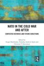 NATO in the Cold War and After