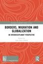 Borders, Migration and Globalization