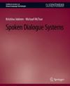Spoken Dialogue Systems