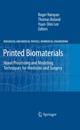 Printed Biomaterials