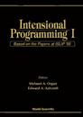 Intensional Programming I: Based On The Papers At Islip '95