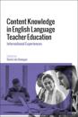 Content Knowledge in English Language Teacher Education
