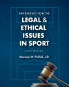 Introduction to Legal and Ethical Issues in Sport