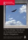 Routledge Handbook on Extraterritorial Human Rights Obligations