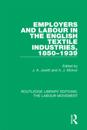 Employers and Labour in the English Textile Industries, 1850-1939