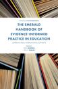 Emerald Handbook of Evidence-Informed Practice in Education
