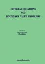 Integral Equations And Boundary Value Problems - Proceedings Of The International Conference