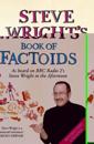Steve Wright's Book of Factoids